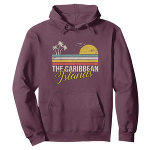 The Caribbean Islands Hoodie Retro Vacation Beach Caribbean Sea Tour TS11 Maroon Print Your Wear