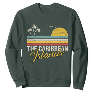 The Caribbean Islands Sweatshirt Retro Vacation Beach Caribbean Sea Tour TS11 Dark Forest Green Print Your Wear