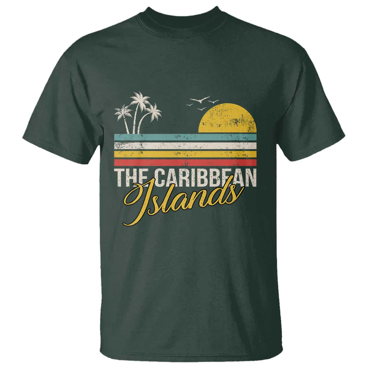 The Caribbean Islands T Shirt Retro Vacation Beach Caribbean Sea Tour TS11 Dark Forest Green Print Your Wear