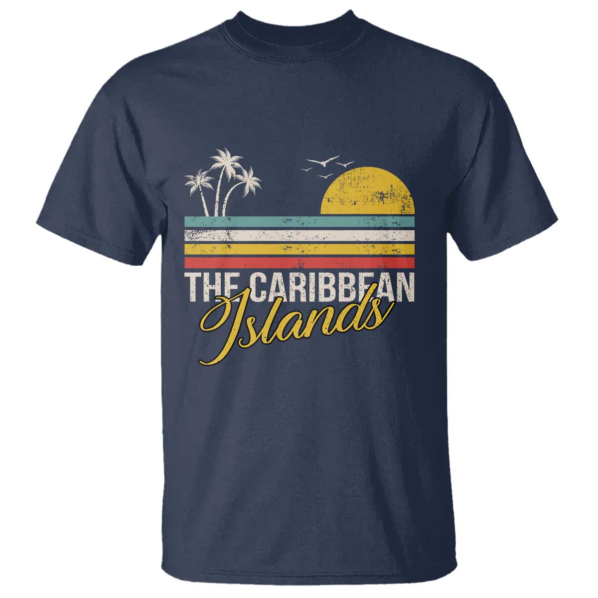The Caribbean Islands T Shirt Retro Vacation Beach Caribbean Sea Tour TS11 Navy Print Your Wear