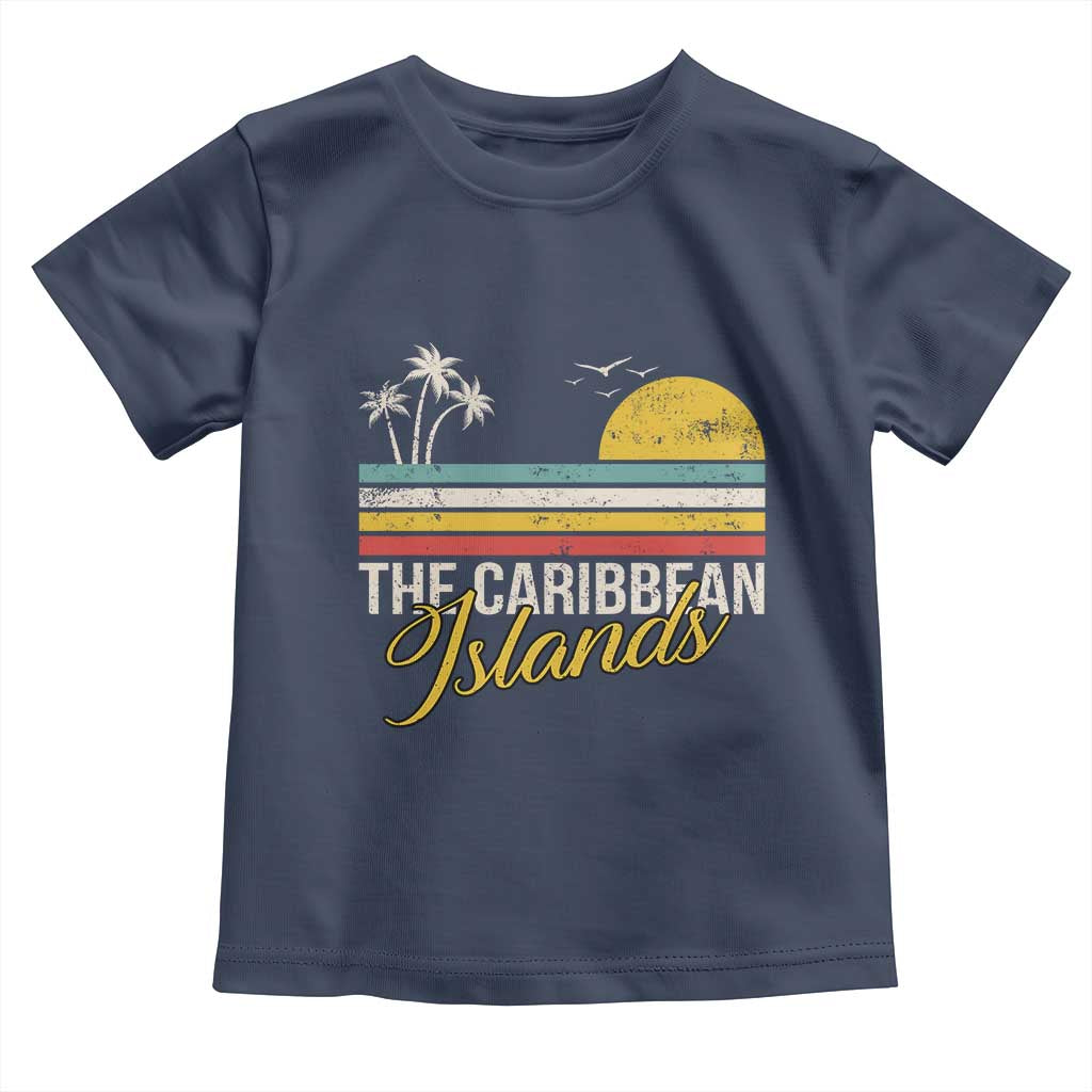 The Caribbean Islands Toddler T Shirt Retro Vacation Beach Caribbean Sea Tour TS11 Navy Print Your Wear