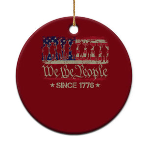 We The People Since 1776 Ceramic Ornament 250 Years America Anniversary Vintage American Flag - Print Your Wear