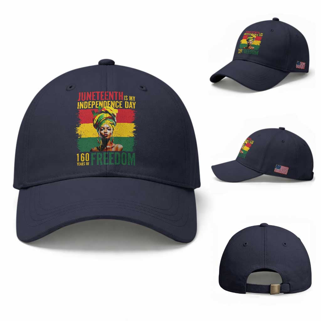 Juneteenth Is My Independence Day 160 Years Of Freedom Baseball Cap
