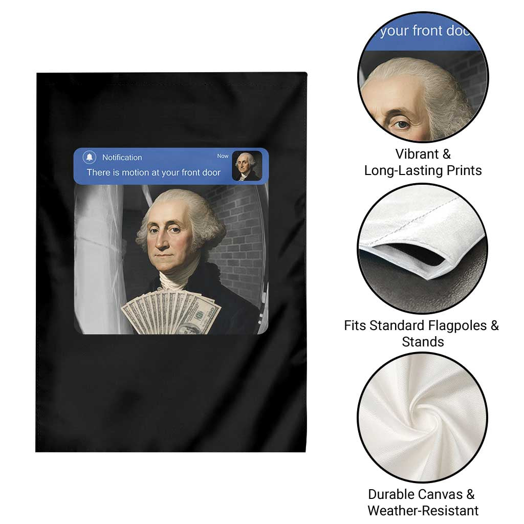 There is Motion At Your Front Door George Washington Meme Garden Flag