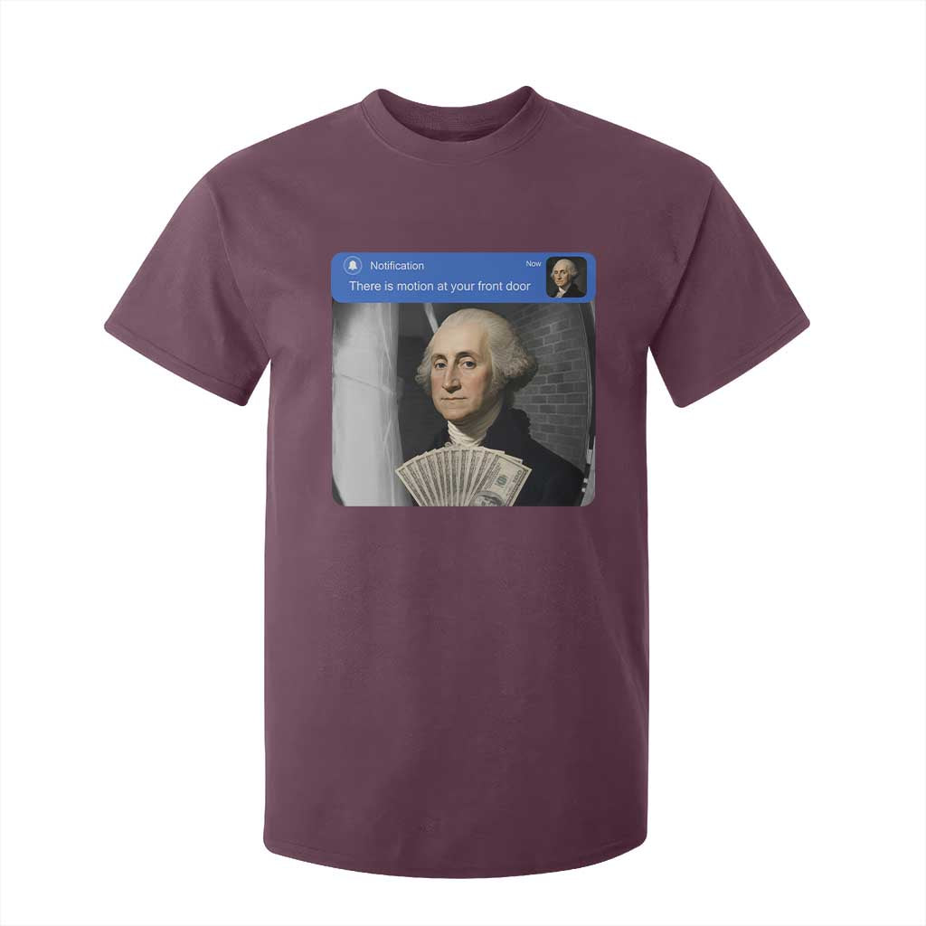 There is Motion At Your Front Door George Washington Meme T Shirt For Kid
