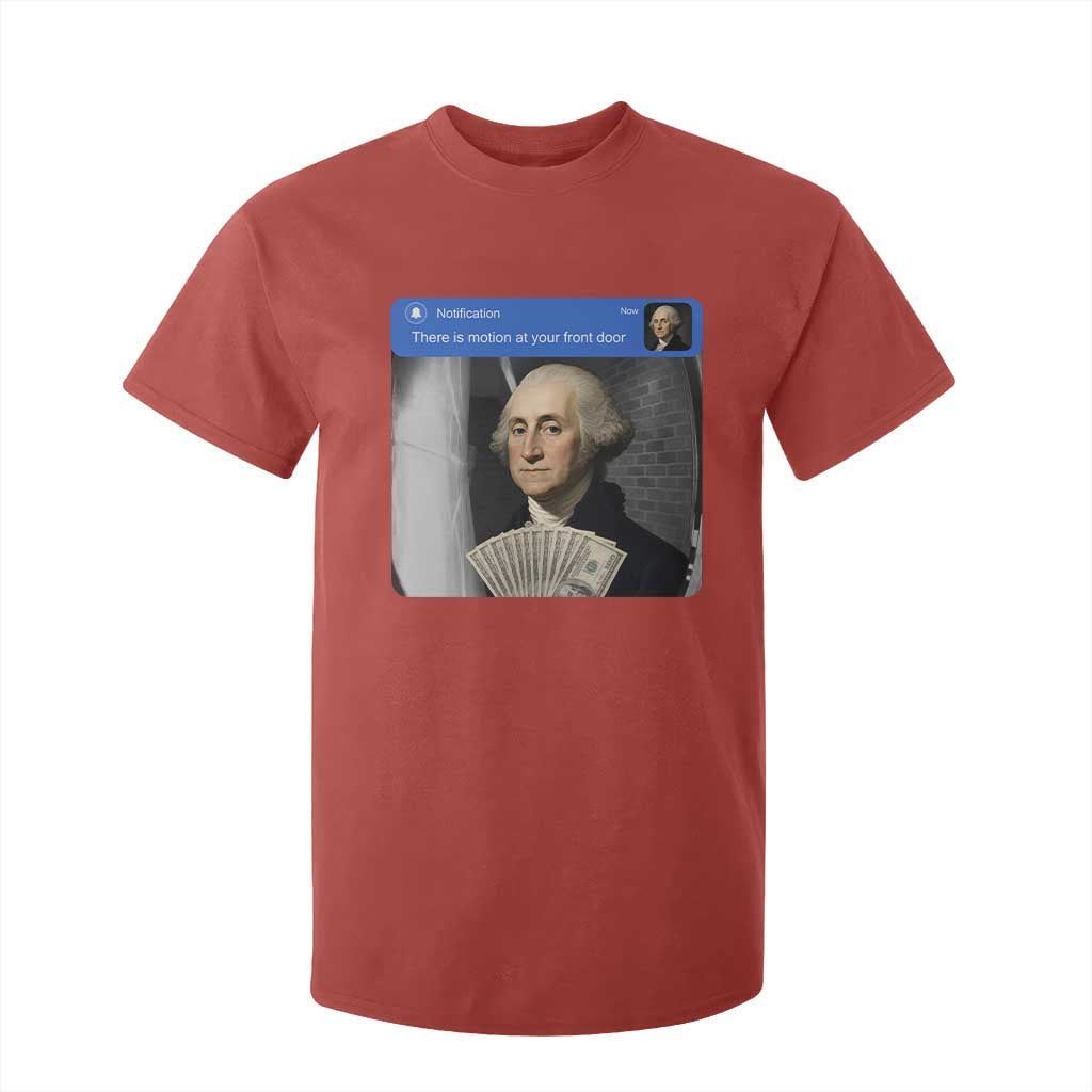 There is Motion At Your Front Door George Washington Meme T Shirt For Kid