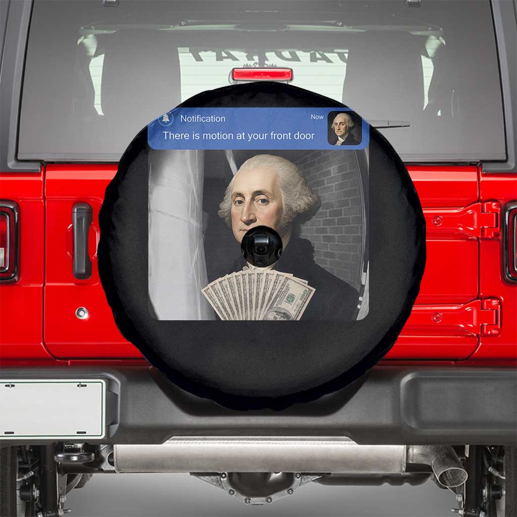 There is Motion At Your Front Door George Washington Meme Spare Tire Cover