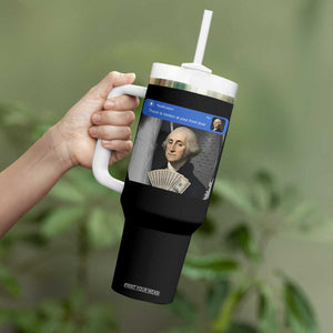 There is Motion At Your Front Door George Washington Meme Tumbler With Handle