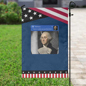 There is Motion At Your Front Door George Washington Meme Patriotic Garden Flag