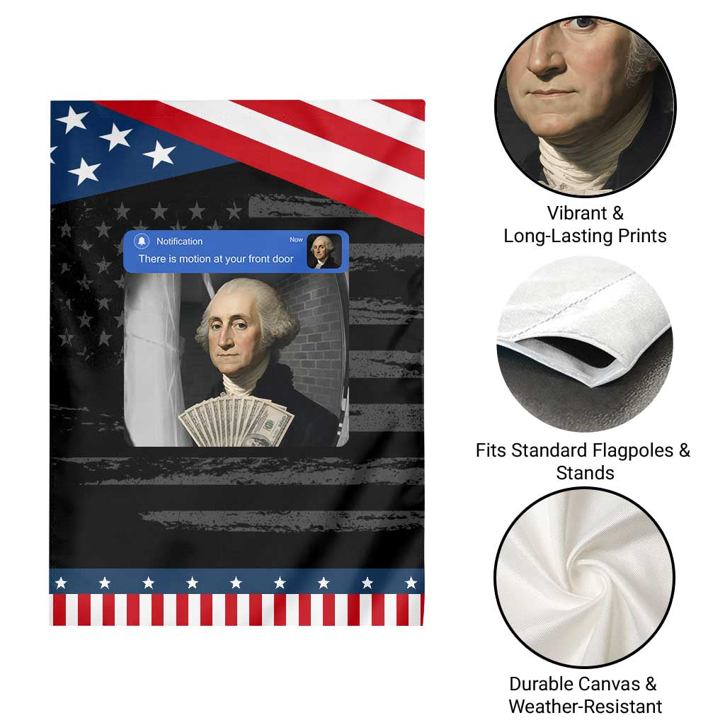 There is Motion At Your Front Door George Washington Meme Patriotic Garden Flag