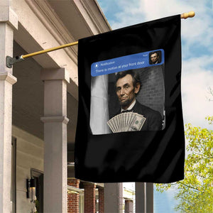 There is Motion At Your Front Door Abraham Lincoln Meme Garden Flag