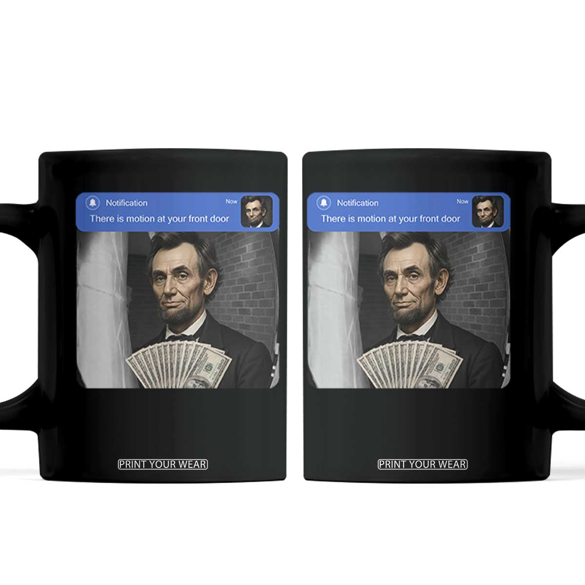 There is Motion At Your Front Door Abraham Lincoln Meme Coffee Mug