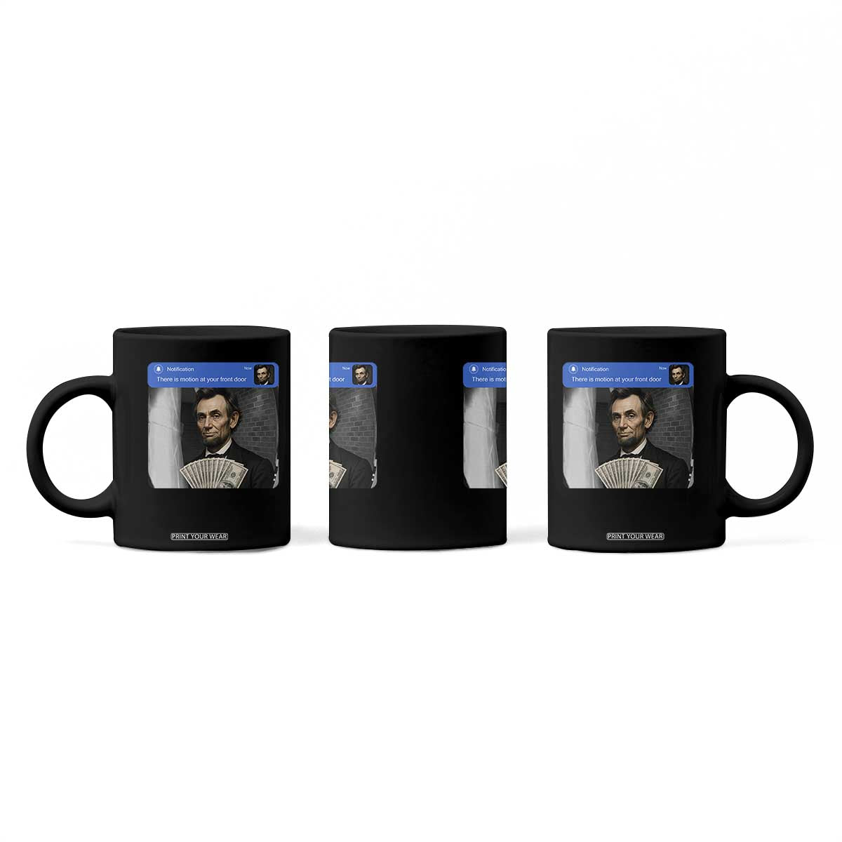 There is Motion At Your Front Door Abraham Lincoln Meme Coffee Mug