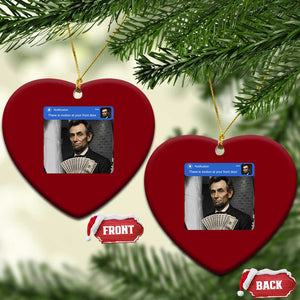 There is Motion At Your Front Door Abraham Lincoln Meme Ceramic Ornament