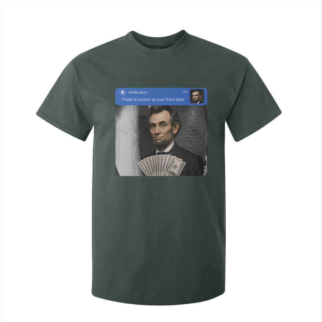 There is Motion At Your Front Door Abraham Lincoln Meme T Shirt For Kid