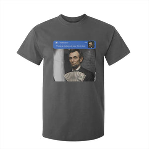 There is Motion At Your Front Door Abraham Lincoln Meme T Shirt For Kid