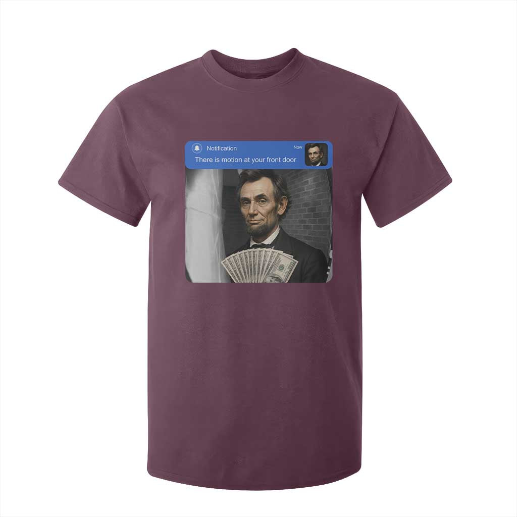 There is Motion At Your Front Door Abraham Lincoln Meme T Shirt For Kid