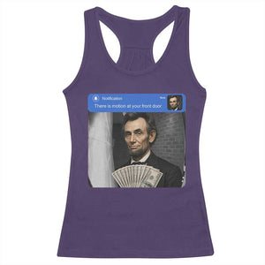 There is Motion At Your Front Door Abraham Lincoln Meme Racerback Tank Top