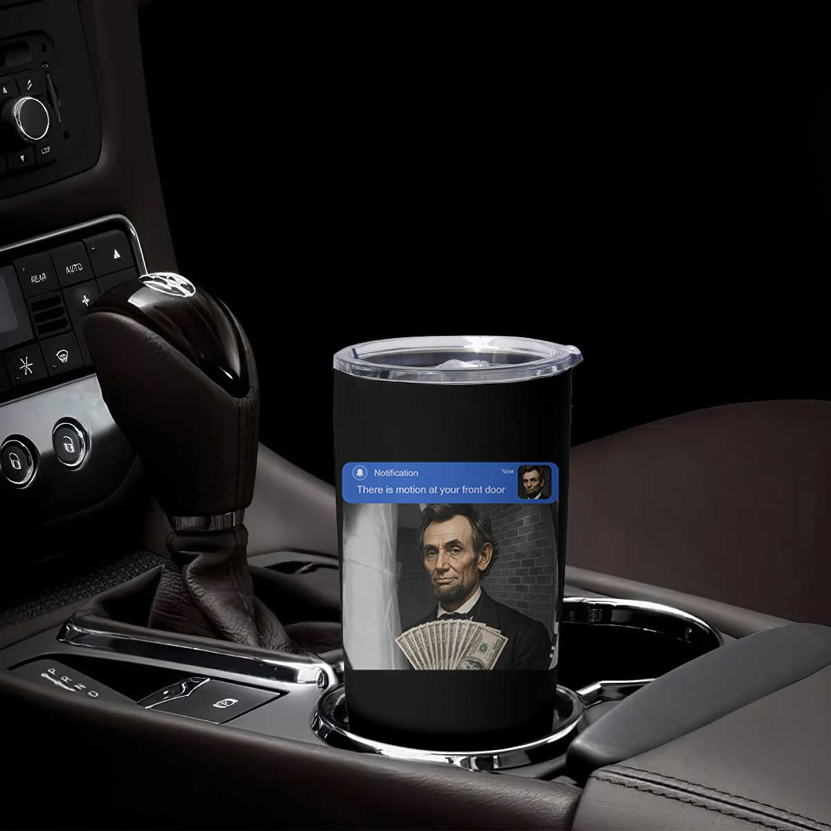 There is Motion At Your Front Door Abraham Lincoln Meme Tumbler Cup