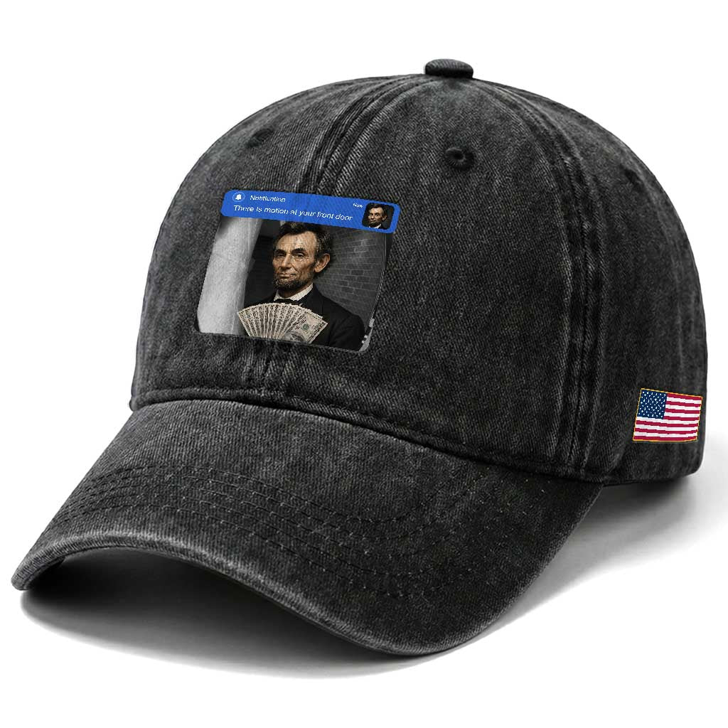 There is Motion At Your Front Door Abraham Lincoln Meme Washed Cotton Baseball Cap