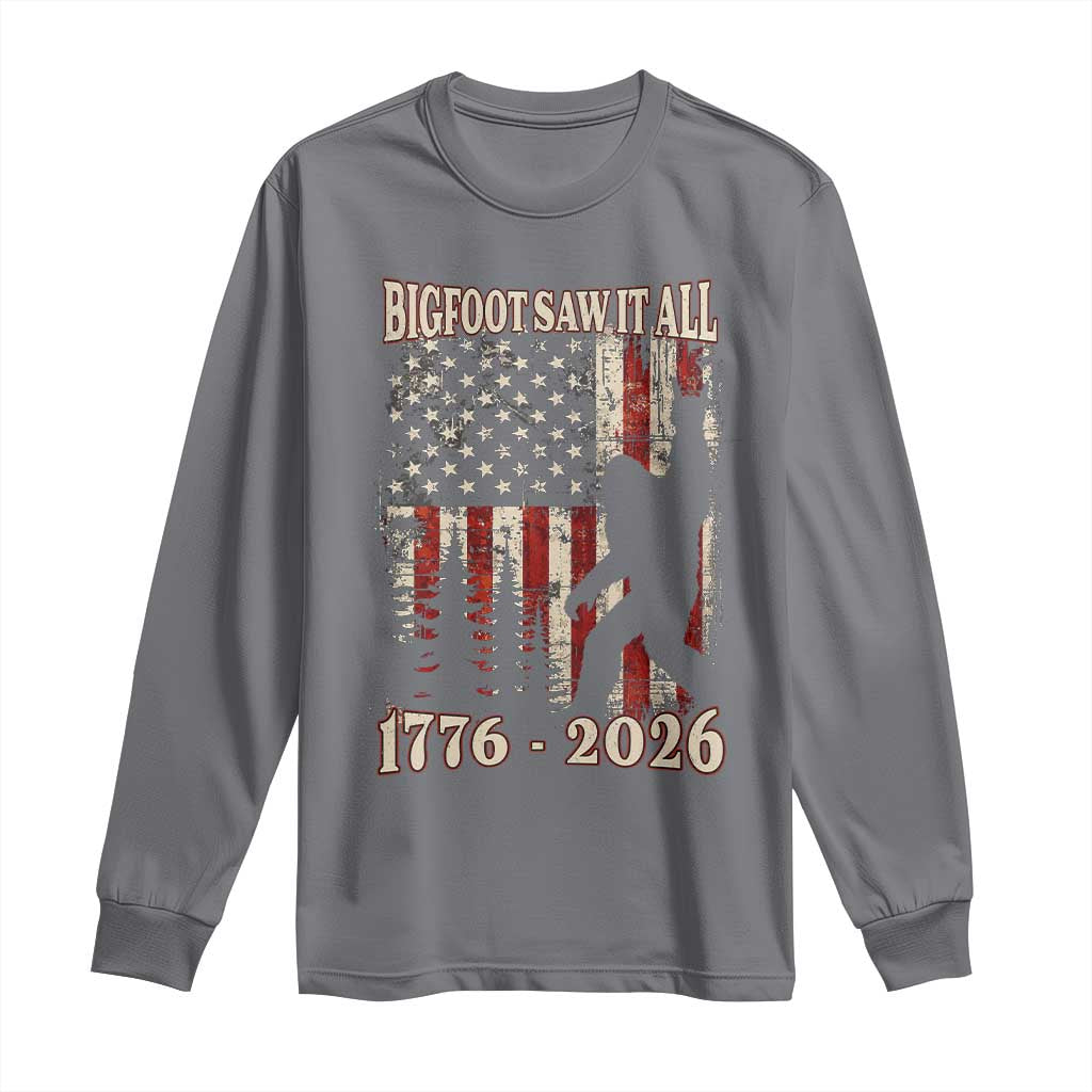 Bigfoot 250th Anniversary USA Long Sleeve Shirt Bigfoot Saw It All 1776 2026 4th of July
