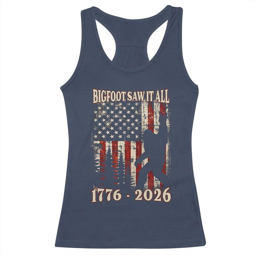 Bigfoot 250th Anniversary USA Racerback Tank Top Bigfoot Saw It All 1776 2026 4th of July