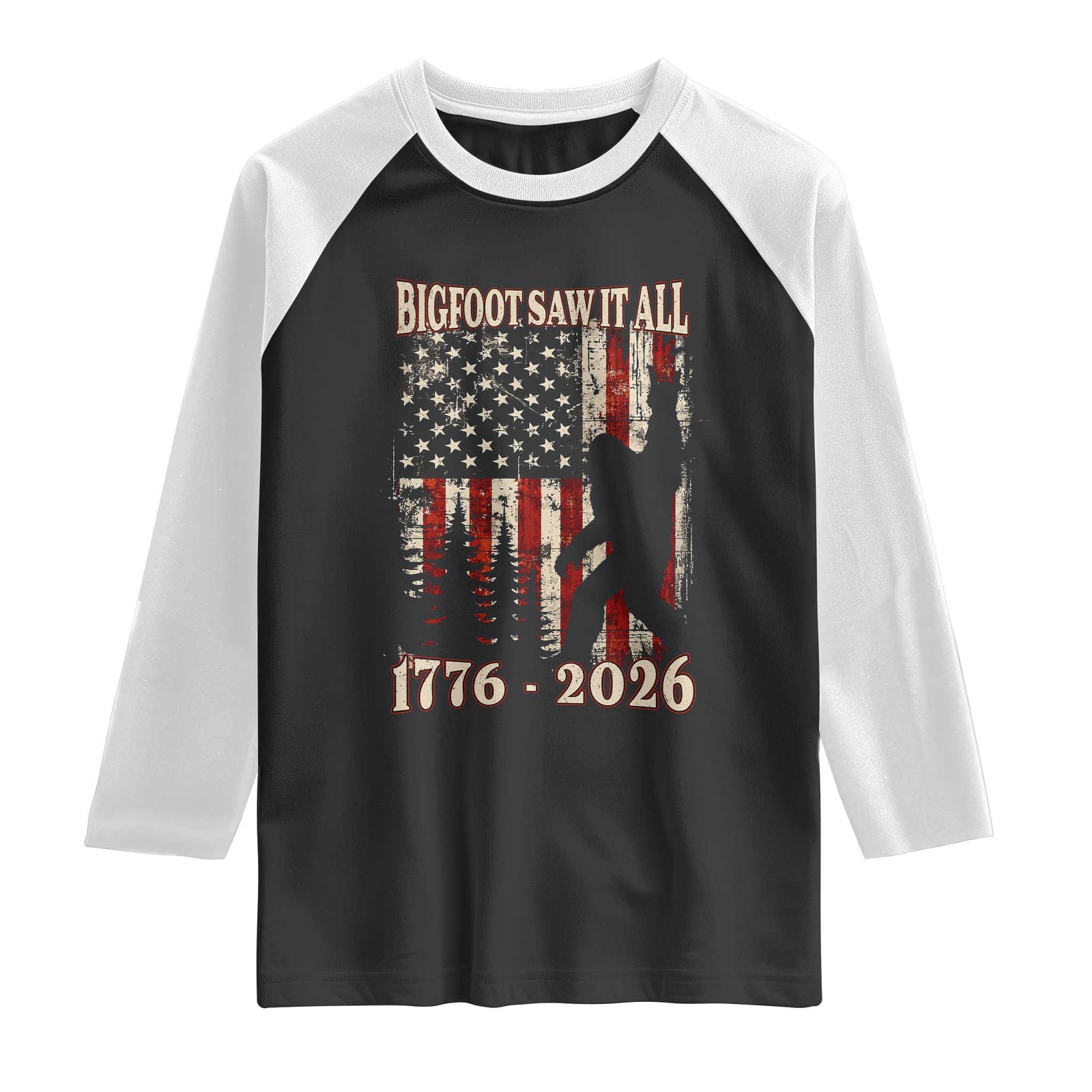 Bigfoot 250th Anniversary USA Raglan Shirt Bigfoot Saw It All 1776 2026 4th of July TS11 Black White Print Your Wear