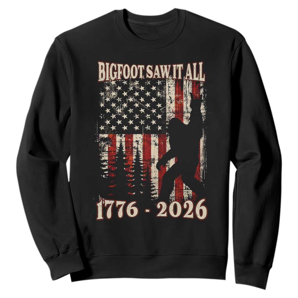 Bigfoot 250th Anniversary USA Sweatshirt Bigfoot Saw It All 1776 2026 4th of July