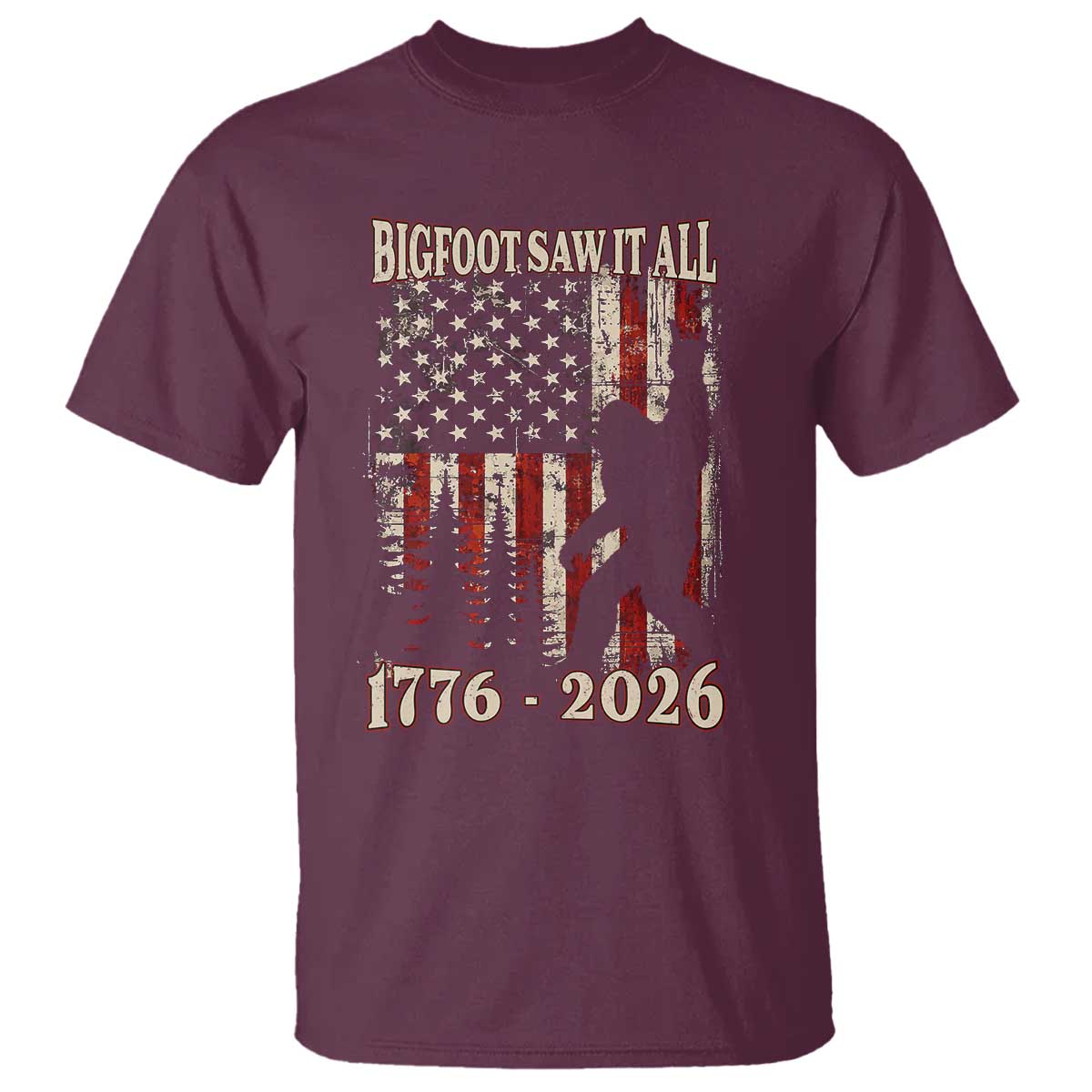 Bigfoot 250th Anniversary USA T Shirt Bigfoot Saw It All 1776 2026 4th of July