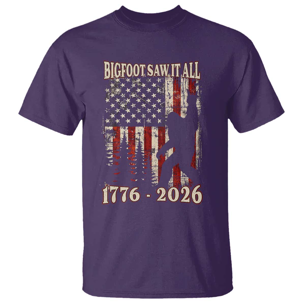 Bigfoot 250th Anniversary USA T Shirt Bigfoot Saw It All 1776 2026 4th of July