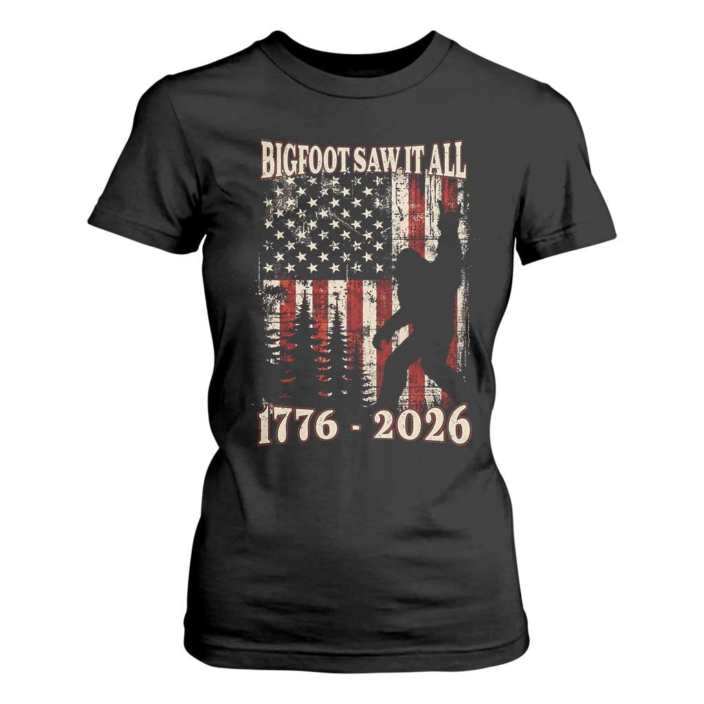Bigfoot 250th Anniversary USA T Shirt For Women Bigfoot Saw It All 1776 2026 4th of July TS11 Black Print Your Wear