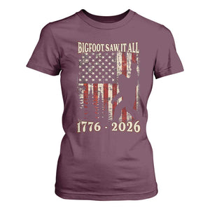 Bigfoot 250th Anniversary USA T Shirt For Women Bigfoot Saw It All 1776 2026 4th of July