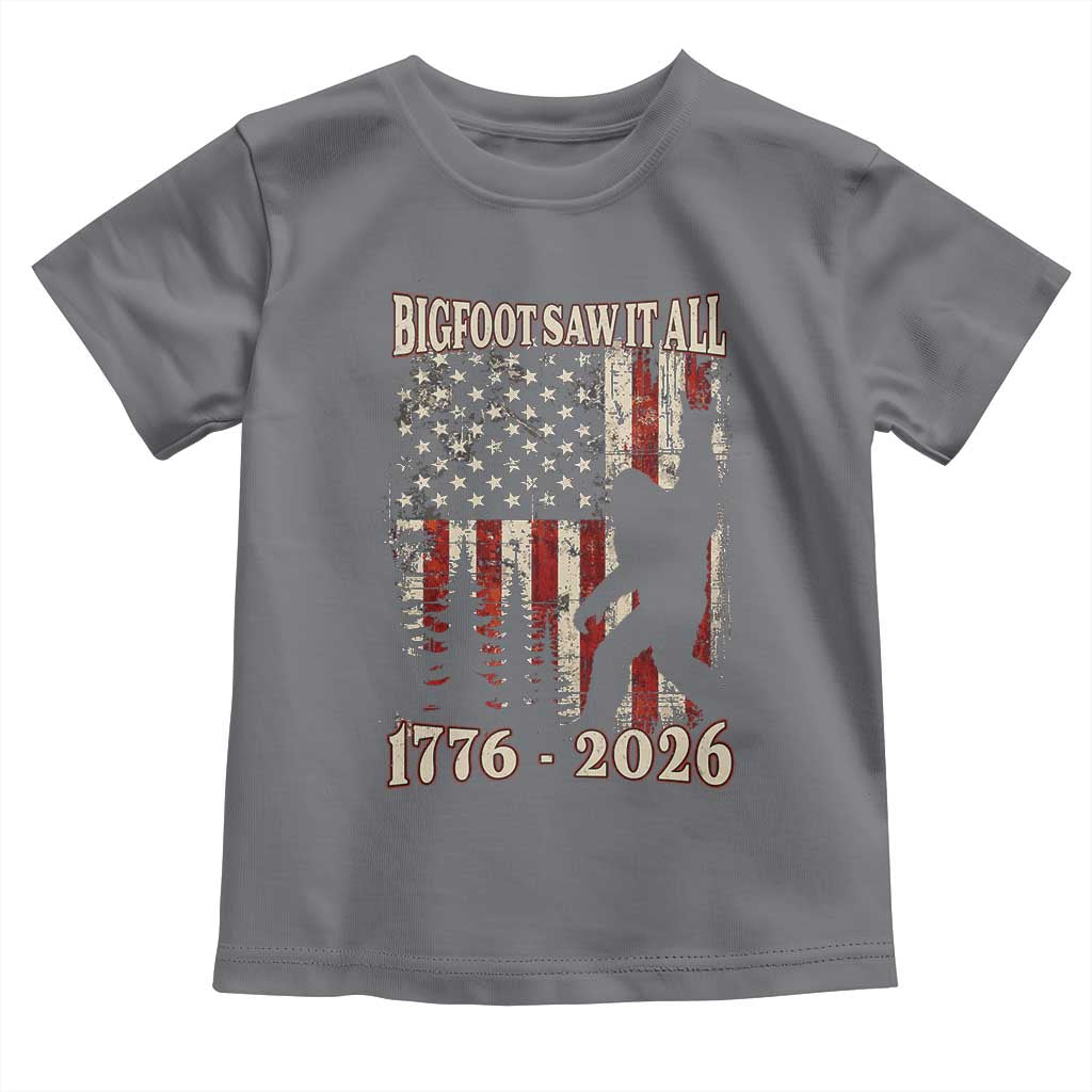 Bigfoot 250th Anniversary USA Toddler T Shirt Bigfoot Saw It All 1776 2026 4th of July