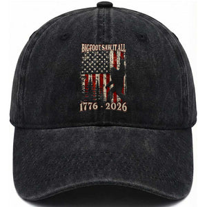 Bigfoot 250th Anniversary USA Washed Cotton Baseball Cap Bigfoot Saw It All 1776 2026 4th of July