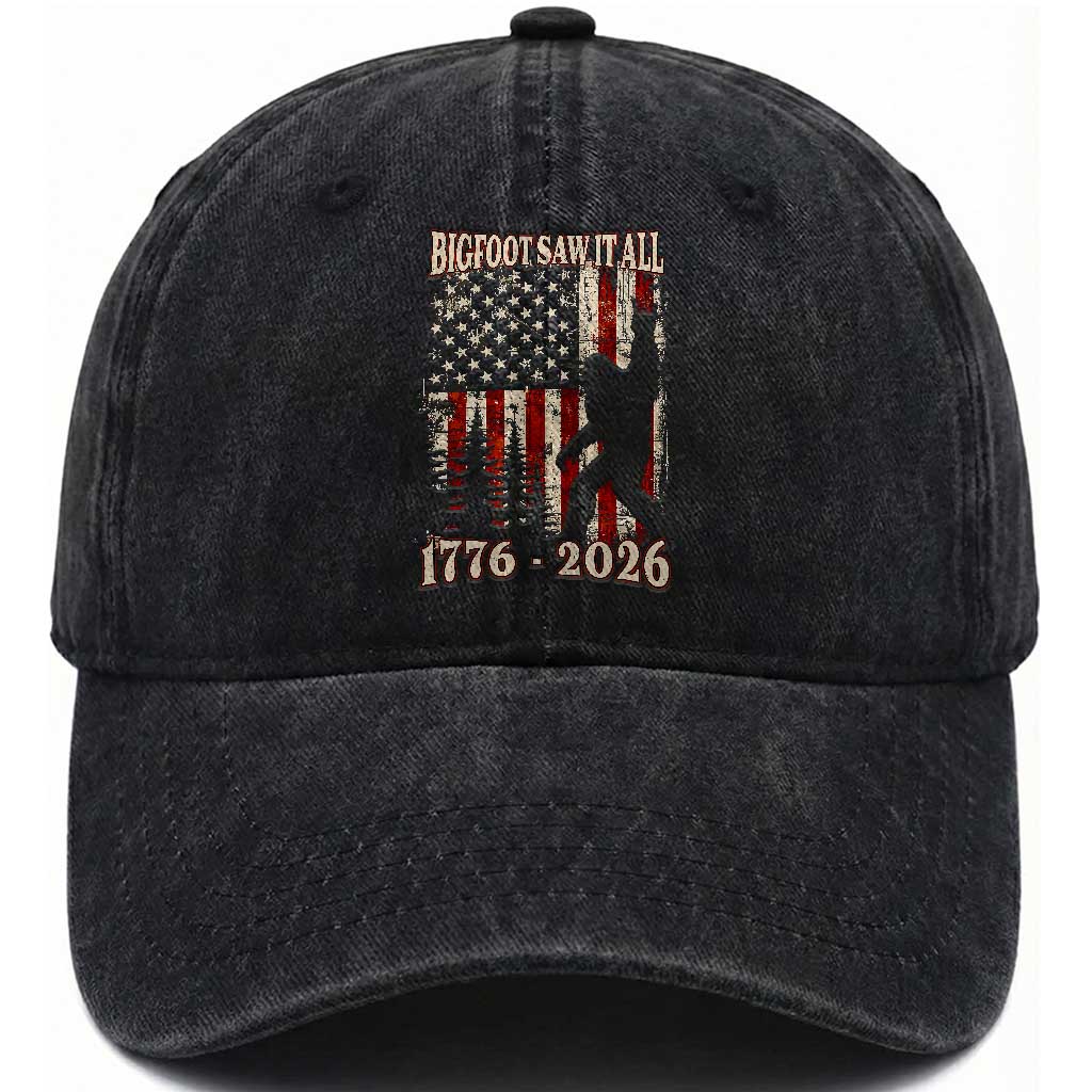 Bigfoot 250th Anniversary USA Washed Cotton Baseball Cap Bigfoot Saw It All 1776 2026 4th of July TS11 Print Your Wear