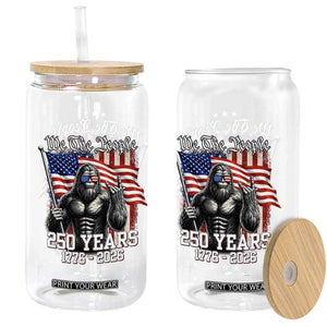 250th Anniversary USA Bigfoot Glass Can Sasquatch 250 Years Independence