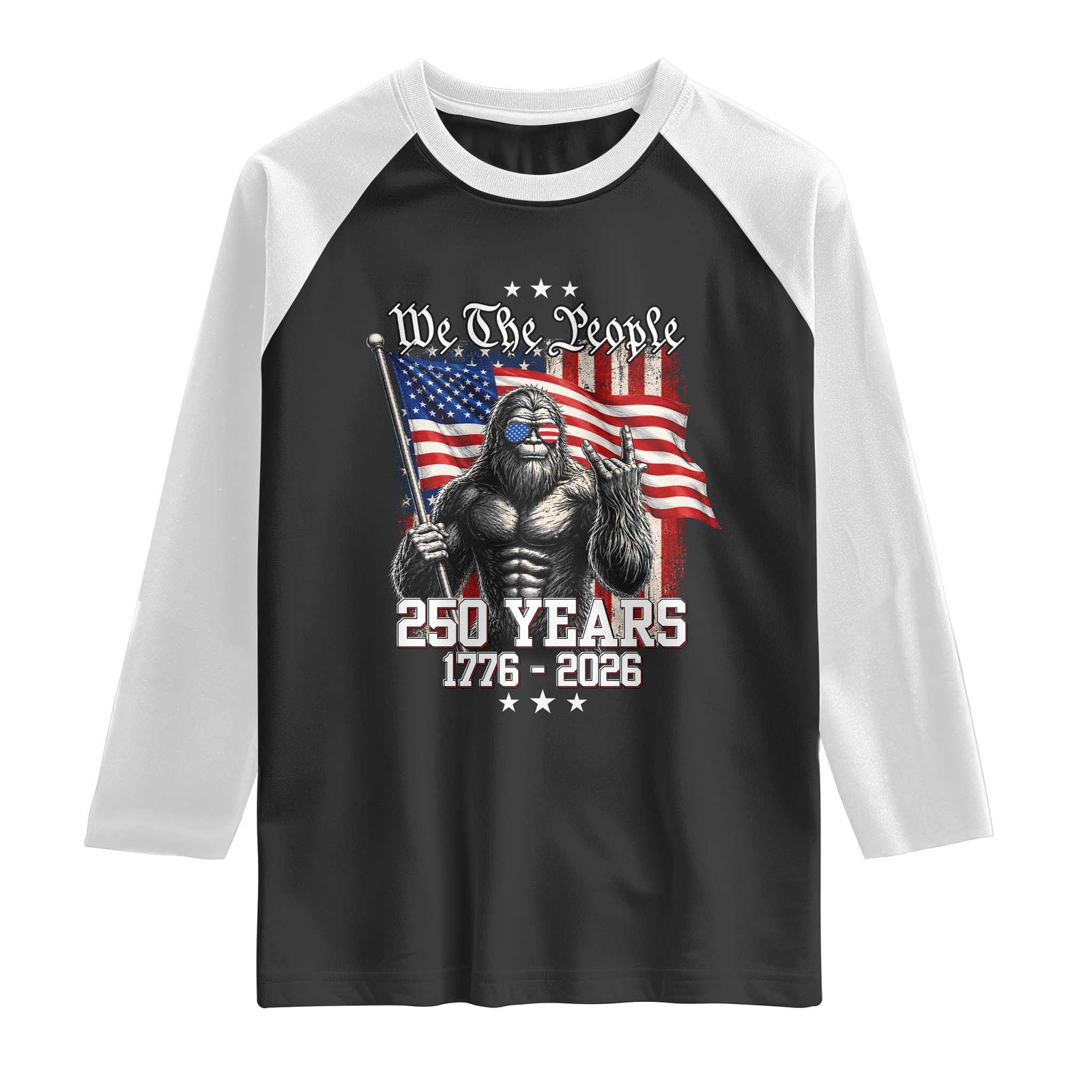 250th Anniversary USA Bigfoot Raglan Shirt Sasquatch 250 Years Independence TS11 Black White Print Your Wear