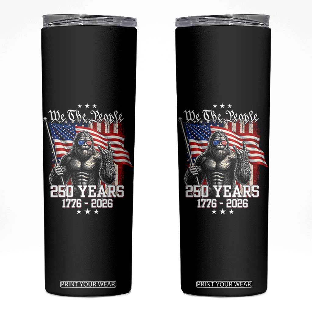250th Anniversary USA Bigfoot Skinny Tumbler Sasquatch 250 Years Independence TS11 Black Print Your Wear