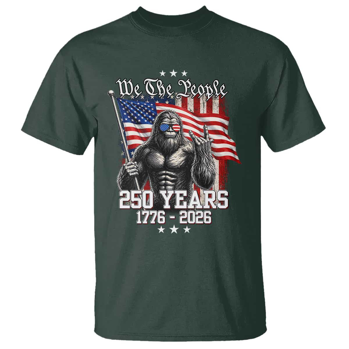 250th Anniversary USA Bigfoot T Shirt Sasquatch 250 Years Independence