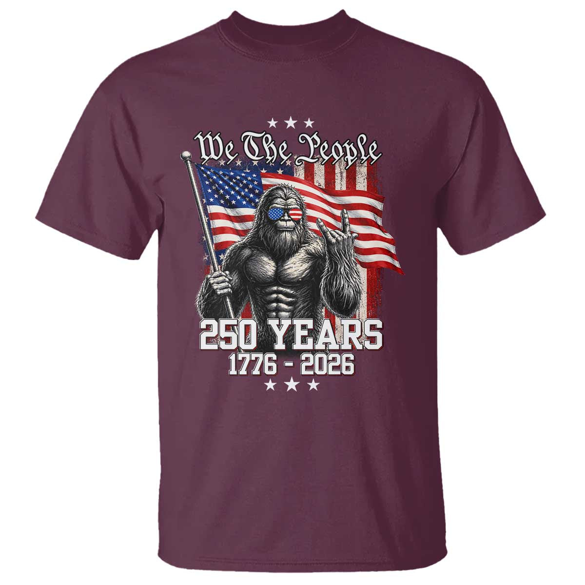 250th Anniversary USA Bigfoot T Shirt Sasquatch 250 Years Independence