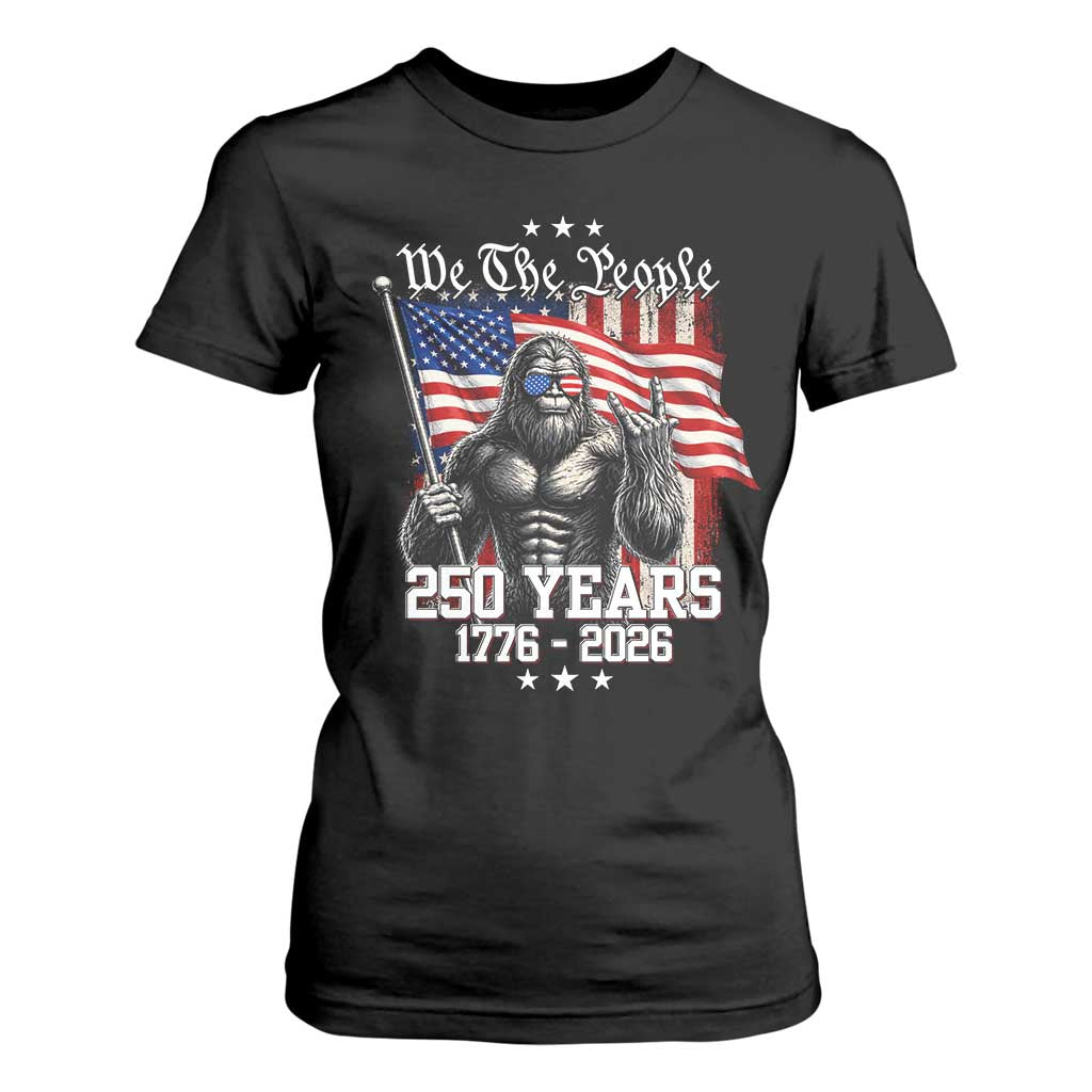 250th Anniversary USA Bigfoot T Shirt For Women Sasquatch 250 Years Independence TS11 Black Print Your Wear
