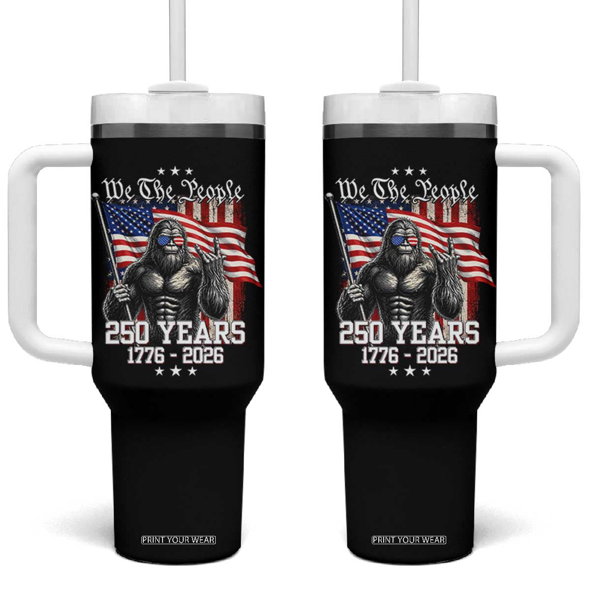 250th Anniversary USA Bigfoot Tumbler With Handle Sasquatch 250 Years Independence TS11 One Size: 40 oz Black Print Your Wear