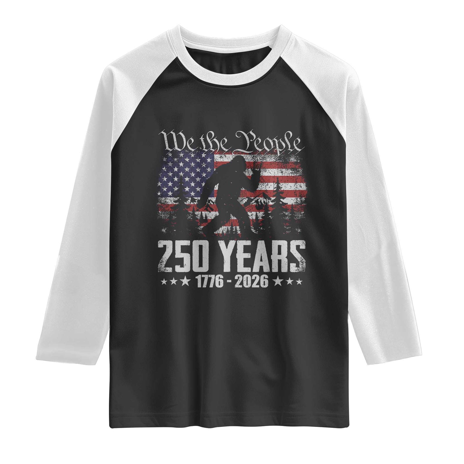 Bigfoot 250 Years American Flag Patriotic 1776 2026 Raglan Shirt TS11 Black White Print Your Wear