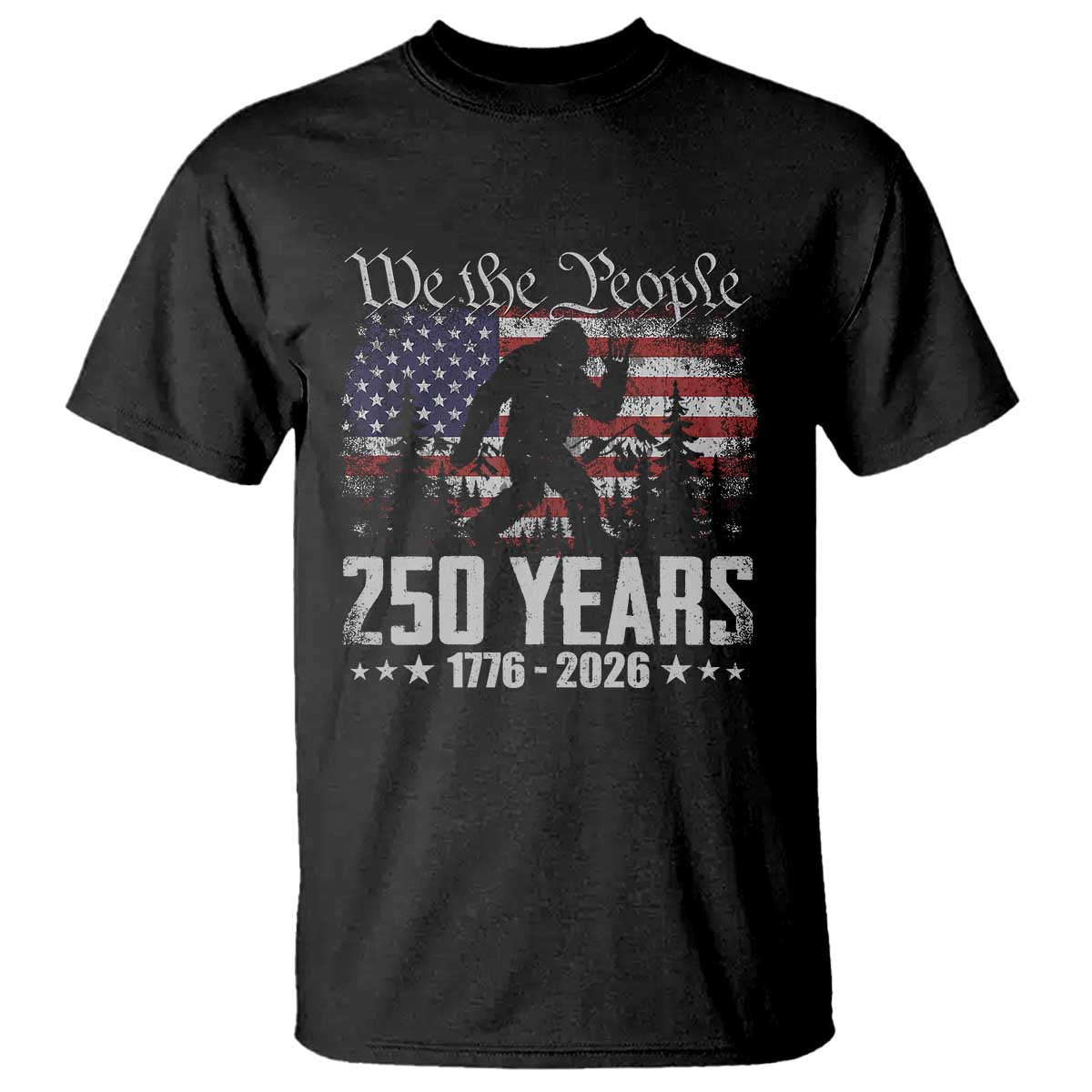 Bigfoot 250 Years American Flag Patriotic 1776 2026 T Shirt