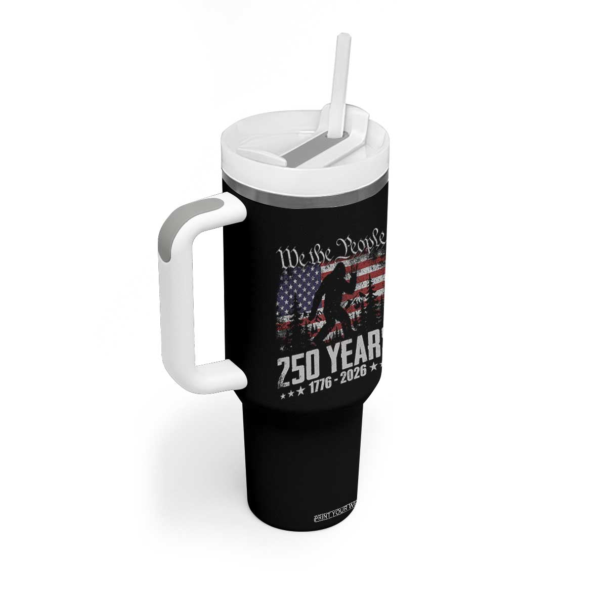 Bigfoot 250 Years American Flag Patriotic 1776 2026 Tumbler With Handle