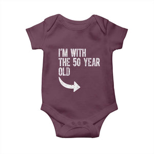 I'm With The 50 Year Old Matching Baby Onesie Turning 50 Funny 50th Birthday