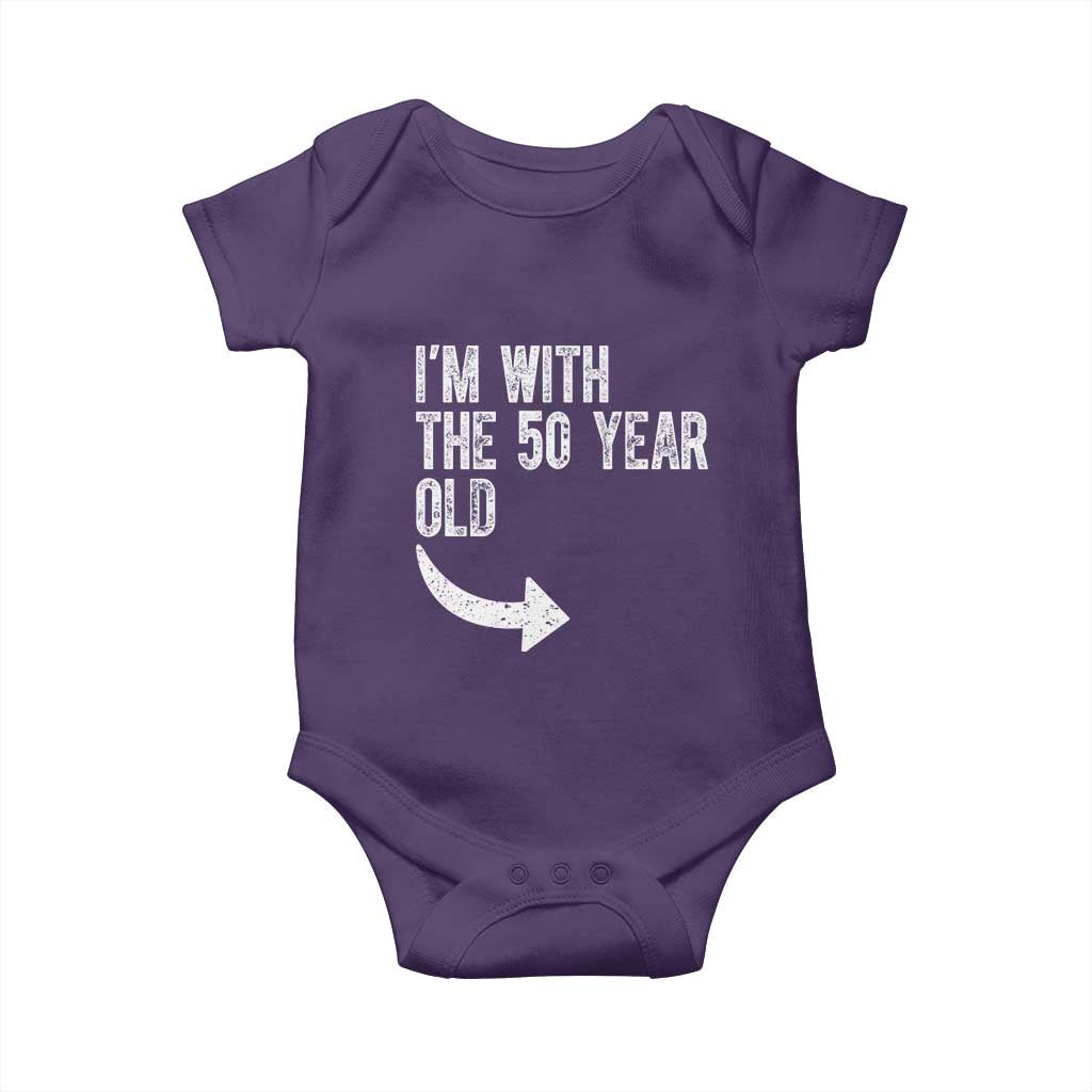 I'm With The 50 Year Old Matching Baby Onesie Turning 50 Funny 50th Birthday