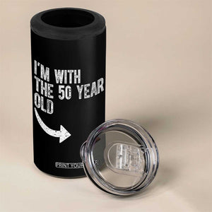 I'm With The 50 Year Old Matching 4 in 1 Can Cooler Tumbler Turning 50 Funny 50th Birthday
