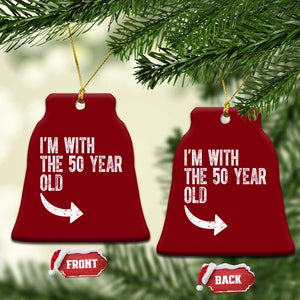 I'm With The 50 Year Old Matching Ceramic Ornament Turning 50 Funny 50th Birthday