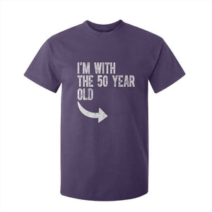 I'm With The 50 Year Old Matching T Shirt For Kid Turning 50 Funny 50th Birthday TS11 Purple Print Your Wear